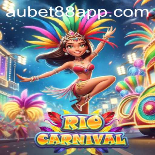Experience the Excitement of RioCarnival with AUBET88