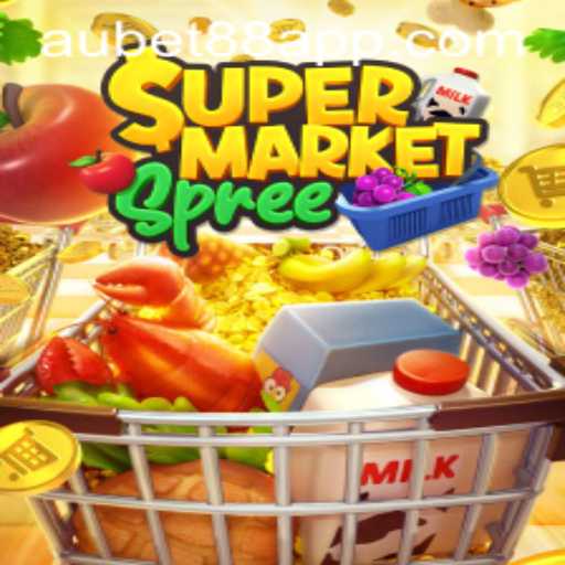 Discover the Exciting World of SupermarketSpree with AUBET88